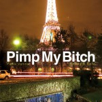 Pimp My Bitch